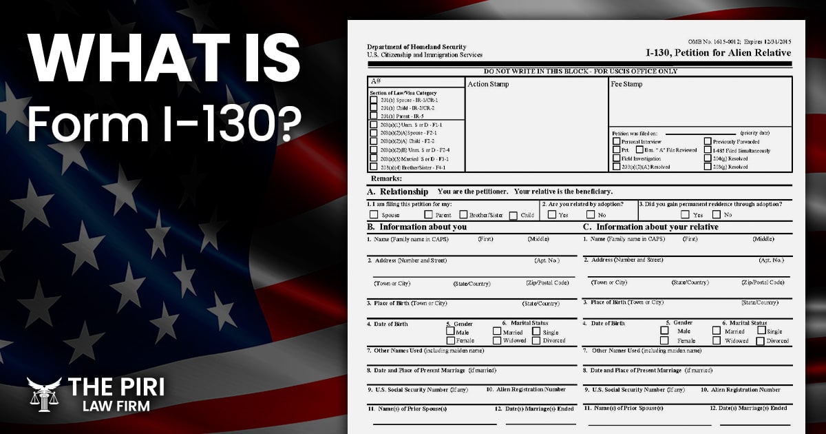 What is Form I-130? | The Piri Law Firm